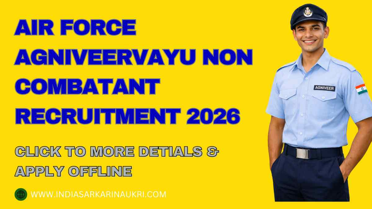 Air Force Agniveervayu Non Combatant Recruitment 2026 Apply Offline
