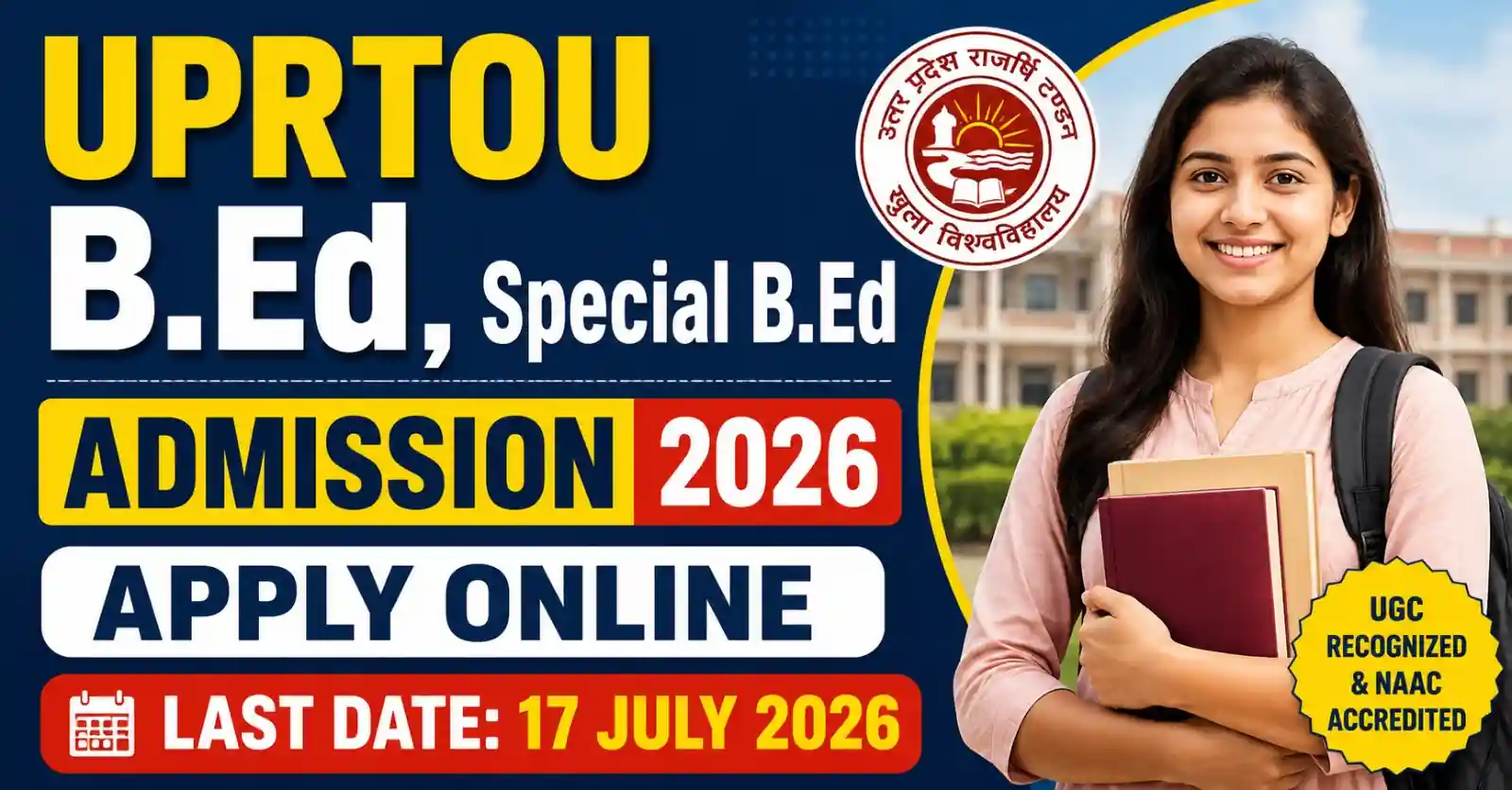 Uttar Pradesh UPRTOU B.Ed , Special B.Ed  Admission 2026 Apply Online for 1100 Seats 