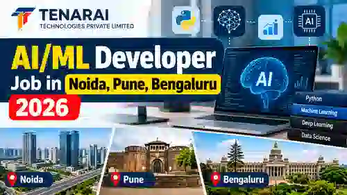 AI/ML Developer Jobs in Noida, Pune, Bengaluru 2026