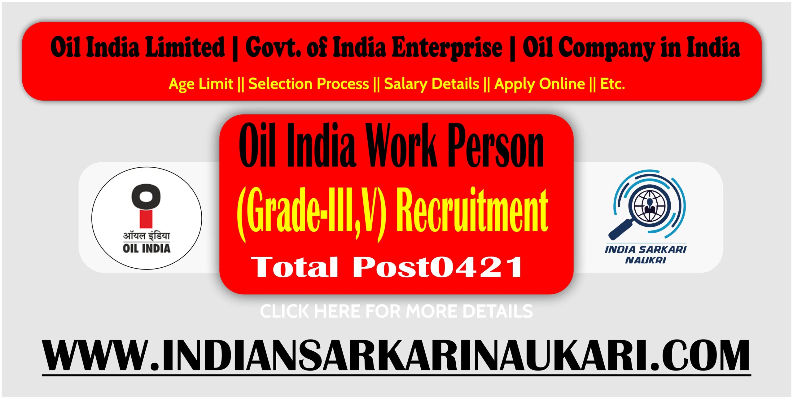 Oil India Work Person Grade-III, V Recruitment 2024 Apply Online 421 Posts