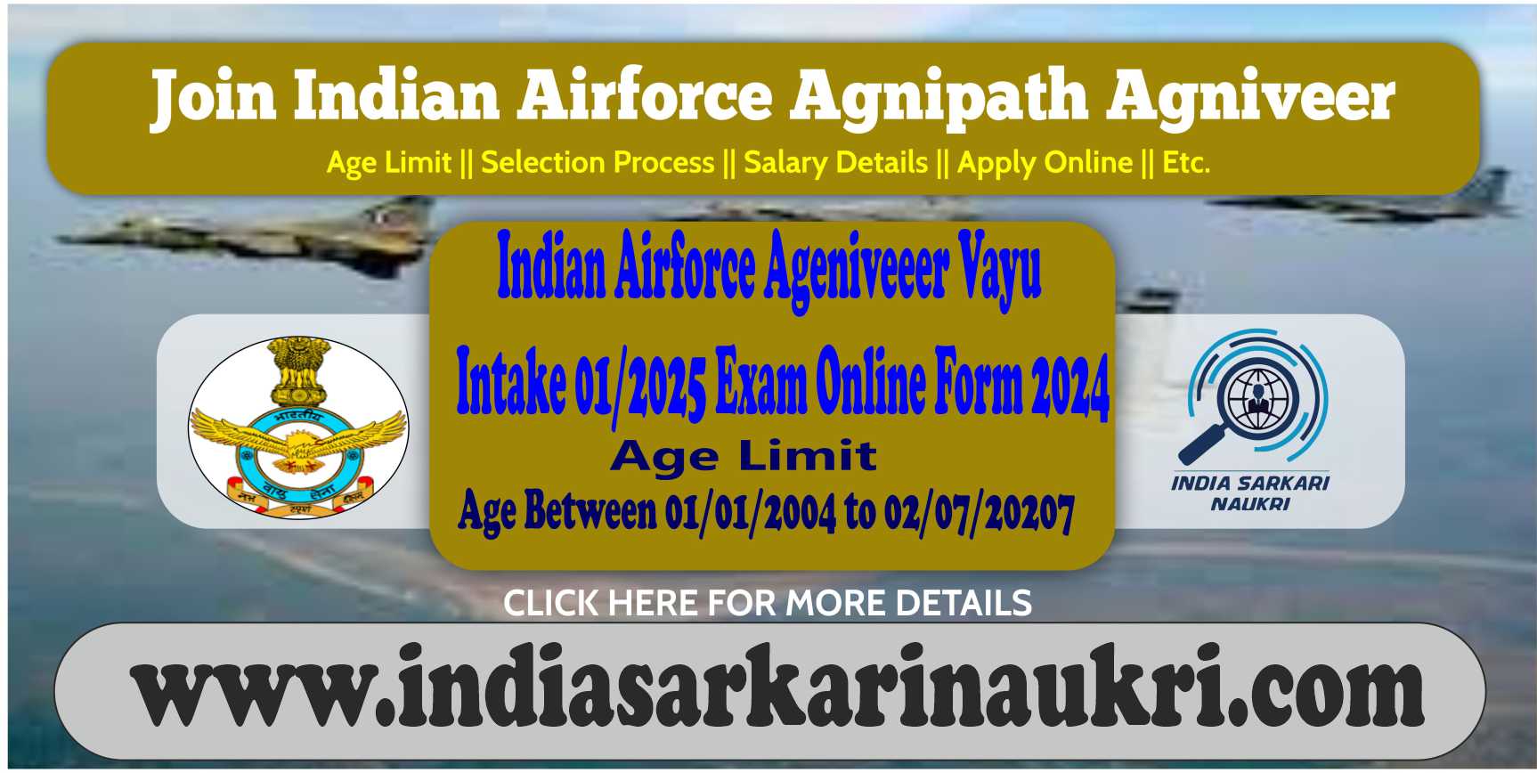 Indian Airforce Vayu Intake 01/2025 Online Form 2024