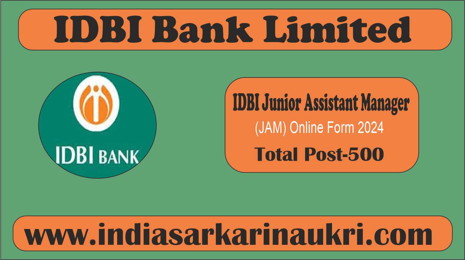 IDBI Junior Assistant Manager Recruitment 2024 Apply Online for 500 Posts