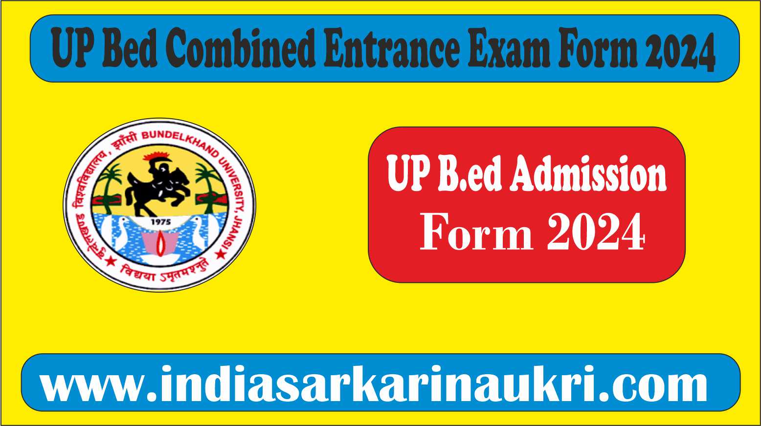 Uttar Pradesh UP Bed Admission Form 2024	