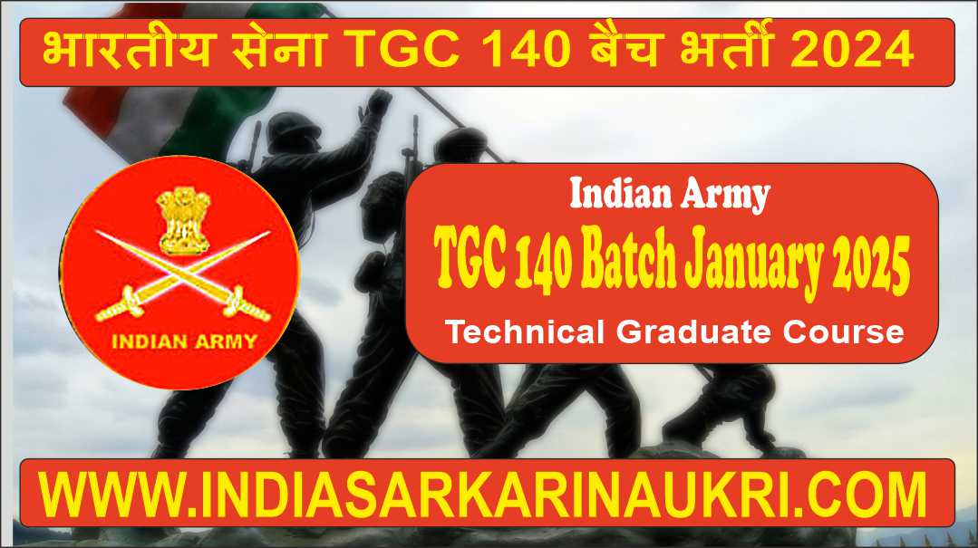 Indian Army TGC Recruitment 2024 Apply Online for 140 Batch January 2025