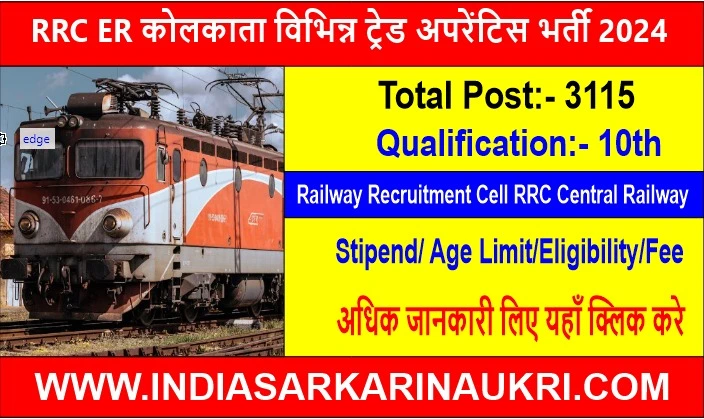 Indian Railway RRC ER Kolkata 3115 Apprentice Vacancies 2024: Apply Now
