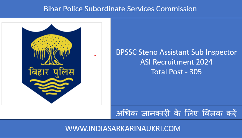 BPSSC Steno Assistant Sub Inspector ASI Recruitment 2024 Eligibility Test for 305 posts