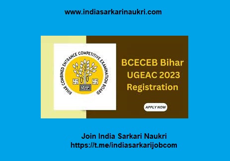 Bihar UGEAC 2023: A Complete Guide to the Admission Process