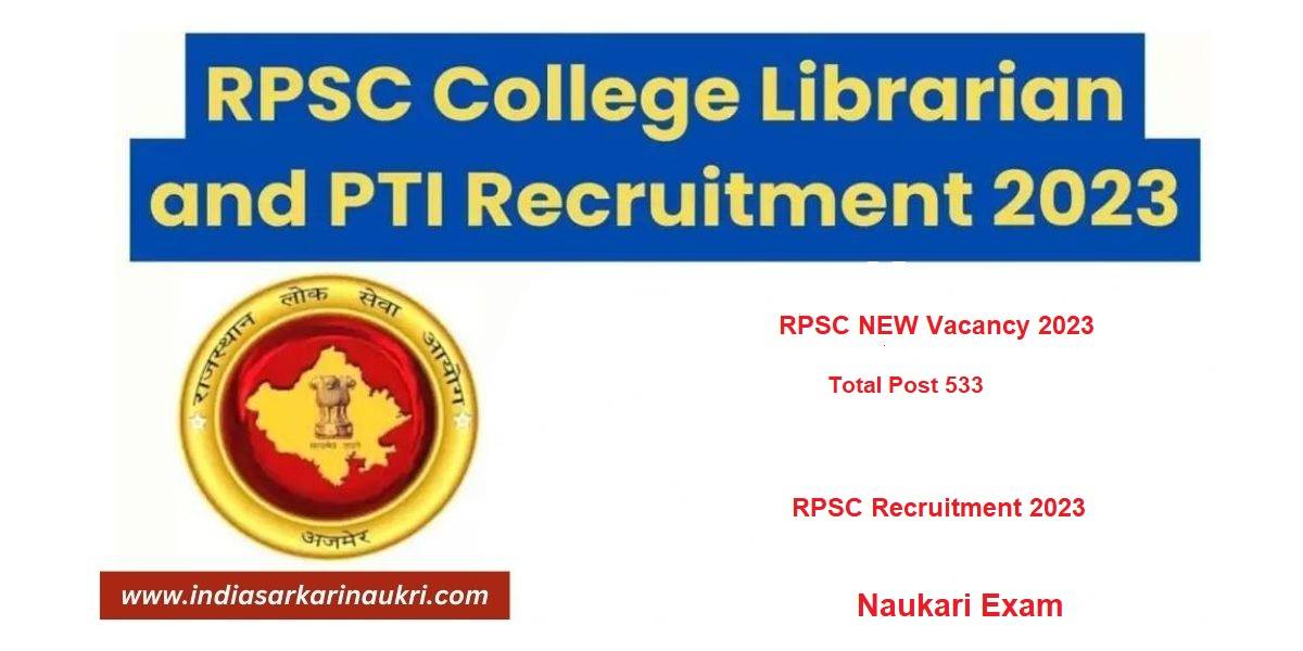 RPSC New Vacancy 2023 Eligibility Criteria And Syllabus – Naukari Exam