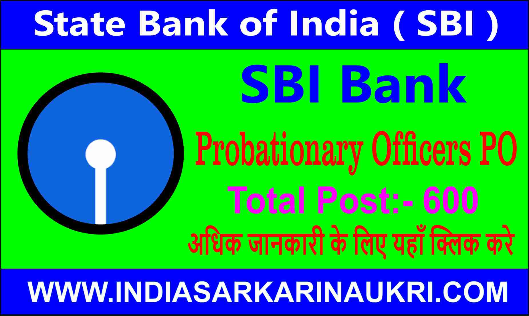 SBI Probationary Officers PO Vacancy 2024 Mains Result Declared for 600 Posts