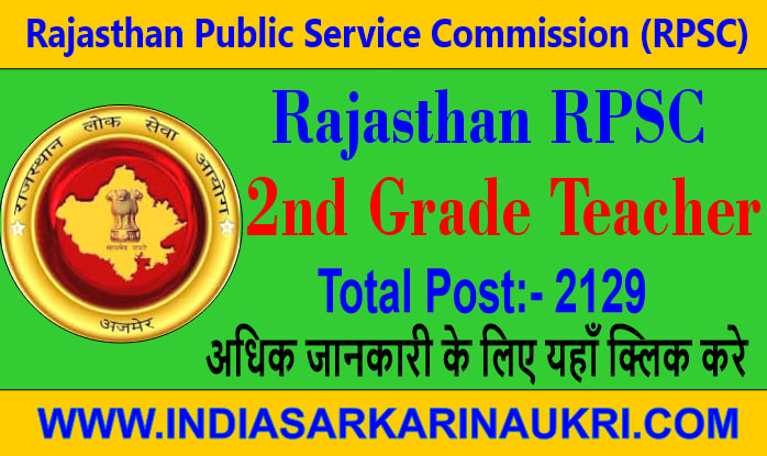RPSC 2nd Grade Teacher Recruitment 2024 Apply for 2129 Posts