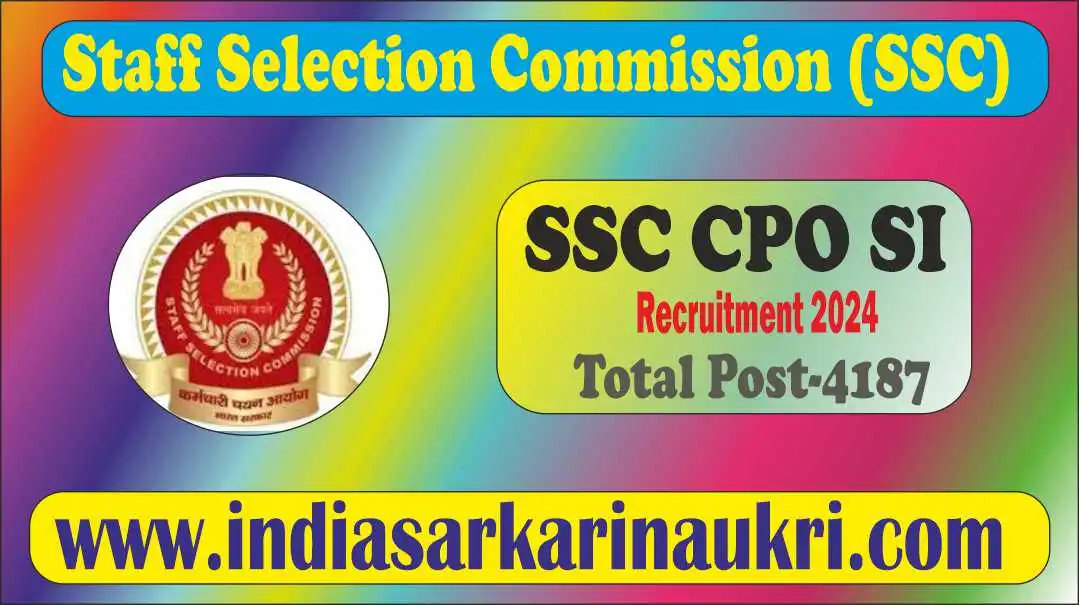 SSC CPO SI Recruitment 2024 Final Result and Revised Final Result Declared for 4187 Posts