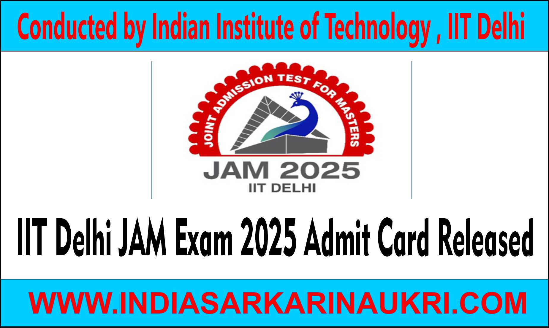 IIT Delhi JAM Exam 2025 Admit Card Released